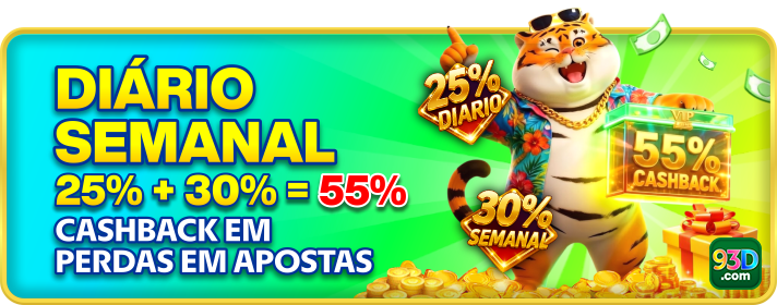 DIARIO SEMANAL 25% 30% 55% CASHBACK EM PERDAS EM APOSTAS