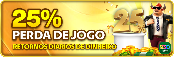 25% PERDA DE JOGO RETORNOS DIARIOS DE DINHEIRO